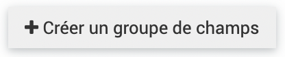 ../_images/Cr%C3%A9er_groupe_champs.png