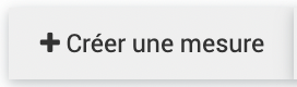 ../_images/Cr%C3%A9er_mesure.png