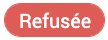 statut_refusée